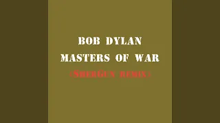 Masters of War (SherGun Remix)