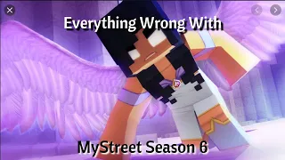 Everything Wrong with MyStreet Season 6