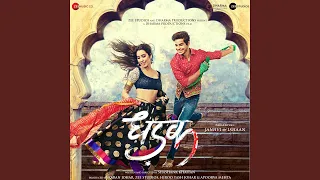 Dhadak Title Track