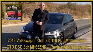 2016 Volkswagen Golf 2 0 TDI BlueMotion Tech GTD DSG 3dr MH65ZNR  | Review And Test Drive