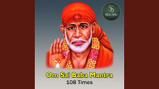 Shiridi Sai Baba Chanting Manthra 108 Times