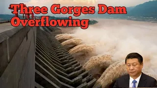 Water levels at China's Three Gorges Dam near maximum after torrential rains