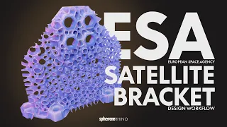 sphereneRHINO Design Workflow ESA Satellite Bracket
