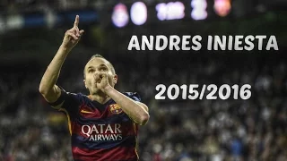 Andres Iniesta - Ultimate Goals, Skills, Assists 15/16 (FULL HD)