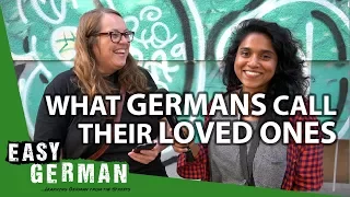 What Germans call their loved ones | Easy German 208
