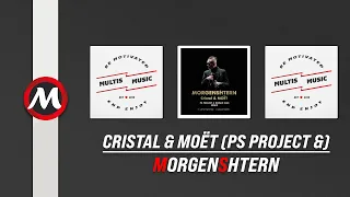 Morgenshtern - Cristal & Moët (PS Project & Roman Max Remix) | MultisMusic