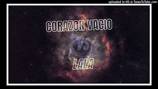 CORAZON VACIO VS LALA - Ale Orquiola