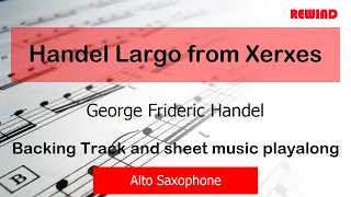 Handel Largo from Xerxes Alto Sax Backing Track and Sheet Music