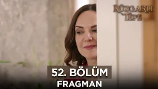 Rüzgarlı Tepe 52. Bölüm Fragmanı | 12 Mart Salı @RuzgarliTepe