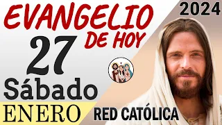 Evangelio de Hoy Sabado 27 de Enero de 2024 | REFLEXIÓN | Red Catolica