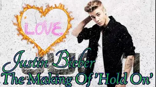 Justin Bieber - The Making Of 'Hold On' / Vevo Footnotes / (VIDEO) SONG, Music,