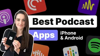 5 Best Podcast Apps for iPhone & Android