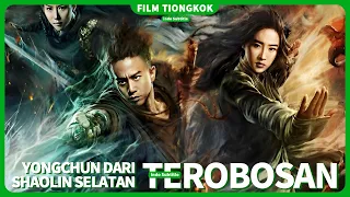 【Yongchun:Terobosan】Murid-murid Shaolin bertempur dengan para pemberontak istana.| film cina