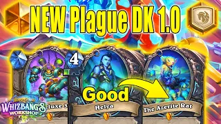 NEW Plague DK 1.0 is The Best Deck To Counter Reno Decks At Whizbang's Workshop | Hearthstone