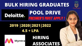 Deloitte| Myntra OFF Campus Hiring 2021| BULK HIRING| Batch 2019/20/21/22| Salary 4+ LPA| Apply Now