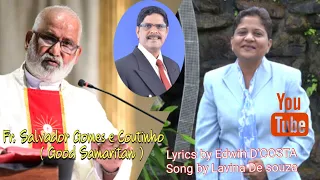 FR  SALVADOR GOMES  GOOD SAMARITAN  LYRICS BY EDWIN D'COSTA SONG BY LAVINA DESOUZA