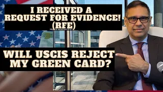 How to Avoid an RFE? Will USCIS Reject my Green Card?