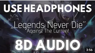Legends Never Die (8D Audio) LoL 2020 8D unity
