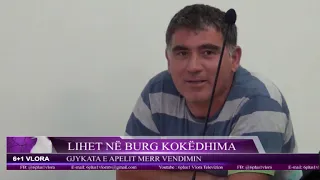 Gjykata e Apelit Vlorë - Lë masën arrest me burg për Mihal Kokëdhimën