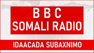 Idaacadda Subaxnimo ee BBC Somali