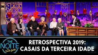 Retrospectiva 2019: Casais da Terceira Idade  | The Noite (29/01/20)