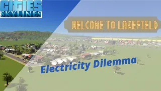 Electricity Dilemma Cities Skylines Timelapse Episode 2