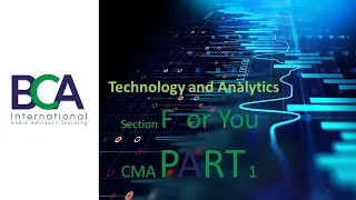 CMA Part 1 Section F technology and analytics