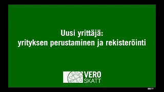 Uusi yrittäjä: yrityksen perustaminen ja rekisteröinti