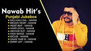 New Punjabi Nonstop Jukebox - Nawab All Songs - Nawab All Songs 2023 #Nawaballsongs