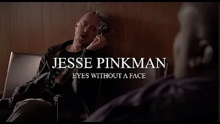 Jesse Pinkman - Eyes Without A Face [ Breaking Bad ]