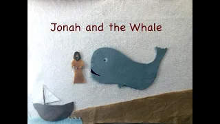 Jonah and the Whale – adapted from "Building a Children's Chapel" by Bill Gordh