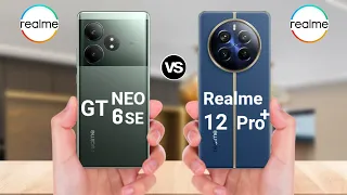 Realme GT Neo 6 SE vs Realme 12 Pro Plus