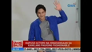 UB: Kapuso actors na hinahangaan sa kanilang pagiging fashionable