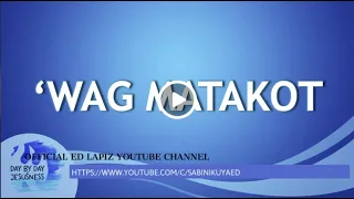 Ed Lapiz - 'WAG MATAKOT  / Latest Sermon Review New Video (Official Channel 2021)