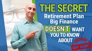 The Secret Retirement Plan Big Finance Doesn't Want You To Know About