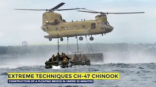 The Extreme Techniques US Massive CH-47 Uses To Construct a Floating Bridge In Under 30 Minutes