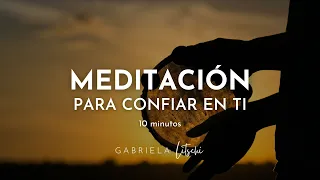 Meditación guiada | 11 minutos de meditación para Aumentar tu confianza.