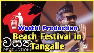 wasthi Fastivel | වස්ති | beach festival Tangalla