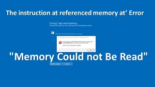 Instruction at Referenced Memory Could Not Be Read or Write | 8 Solutions to fix the error