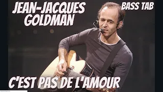 Jean-Jacques Goldman - C'est Pas De L' Amour (BASS TAB PLAY ALONG)