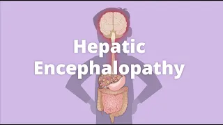 Cirrhosis – Hepatic encephalopathy