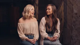 Maddie & Tae: Die From A Broken Heart - Story Behind The Song (Part 2)