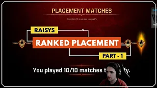 Raisy doing placements | Raisys journey from zero to ranked without abilites