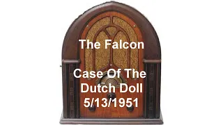 The Falcon Old Time Radio Show Case Of The Dutch Doll Old-Time Radio otr