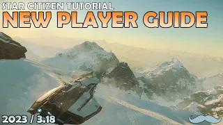 Complete New Player Guide to Star Citizen | Star Citizen 3.18 4K Gameplay and Tutorial