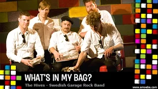 The Hives - What's In My Bag? (2012)