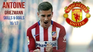 Antoine Griezmann 2017 ● INSANE Goals & Skills | 1080p HD