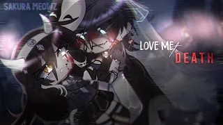 Love Me To Death // GCMM - GCM // by Sakura Meowz