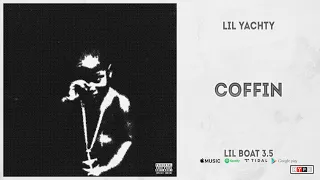 Lil Yachty - "Coffin" (Lil Boat 3.5)