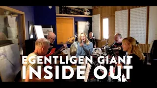 EGENTLIGEN GIANT - INSIDE OUT